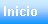 Cuadro de texto: Inicio